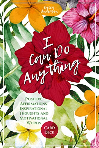 Beispielbild fr I Can Do Anything: Positive Affirmations, Inspirational Thoughts and Motivational Words Card Deck zum Verkauf von Monster Bookshop