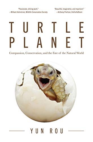 Imagen de archivo de Turtle Planet: Compassion, Conservation, and the Fate of the Natural World (For Turtle Lovers and Readers of The Mad Monk Manifesto) a la venta por Half Price Books Inc.