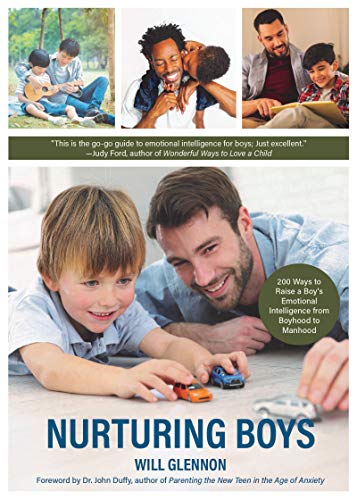 Stock image for Nurturing Boys: 200 Ways to Raise a Boy's Emotional Intelligence from Boyhood to Manhood (Communication, Emotions & Feelings) for sale by Chiron Media
