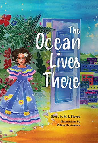 Stock image for The Ocean Lives There: Magic, Music, and Fun on a Caribbean Adventure (Ages 4-8) for sale by ThriftBooks-Dallas