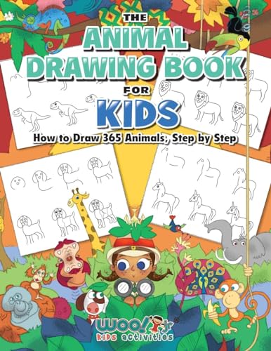 Stock image for The Animal Drawing Book for Kids: How to Draw 365 Animals Step by Step (Art for Kids) for sale by ThriftBooks-Dallas