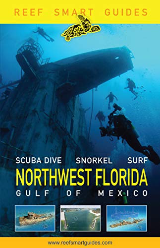 Imagen de archivo de Reef Smart Guides Northwest Florida: (Best Diving Spots in NW Florida) a la venta por Dream Books Co.