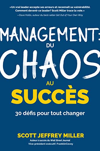 9781642507782: Management: Du Chaos Au Succs: 30 Dfis Pour Tout Changer