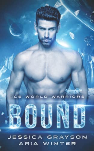 Stock image for Bound: Vampire Alien Romance: 2 (Ice World Warriors) for sale by Chiron Media