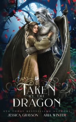 Stock image for Taken By The Dragon: A Beauty and the Beast Retelling (Once Upon a Fairy Tale Romance) for sale by GF Books, Inc.