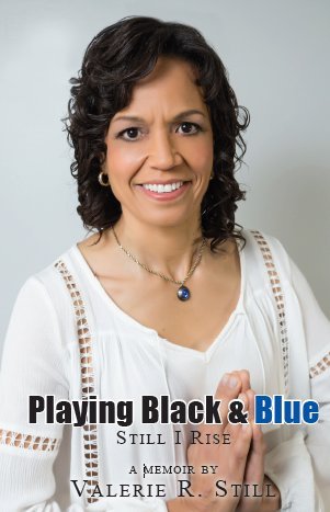 Stock image for Playing Black and Blue: Still I Rise for sale by ThriftBooks-Dallas