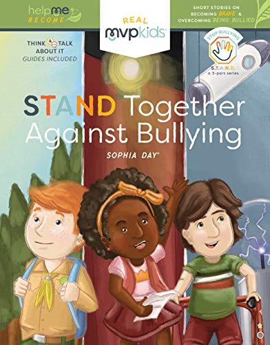 9781642552324: Stand Together Against Bullying: Becoming a Hero and Overcoming Bullying Together: 5 (Help Me Become)