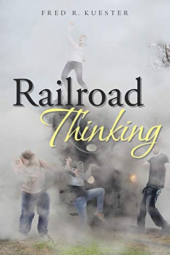 Stock image for Railroad Thinking for sale by Lakeside Books