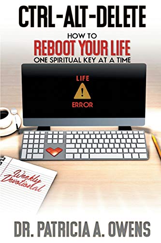 9781642584097: Control-Alt-Delete: How to Reboot Your Life One Spiritual Key at a Time
