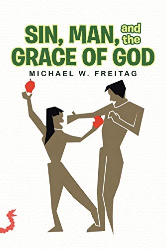 Stock image for Sin, Man, and the Grace of God for sale by Revaluation Books