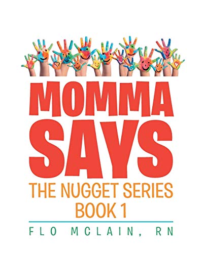 Imagen de archivo de Momma Says: Book 1 a la venta por ThriftBooks-Dallas