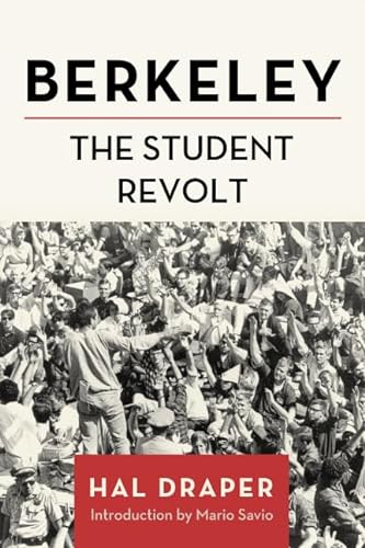 Beispielbild fr Berkeley: The Student Revolt zum Verkauf von Books From California