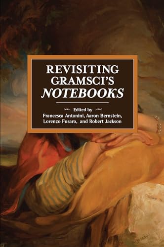 Imagen de archivo de Revisiting Gramsci?s Notebooks (Historical Materialism) a la venta por Irish Booksellers