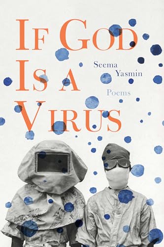 9781642594591: If God Is a Virus (BreakBeat Poets)