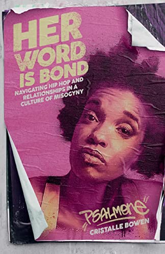 Stock image for Her Word Is Bond: Navigating Hip Hop and Relationships in a Culture of Misogyny (Haymarket Books) for sale by Gulf Coast Books