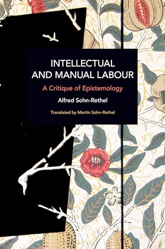 9781642596045: Intellectual and Manual Labour: A Critique of Epistemology (Historical Materialism)