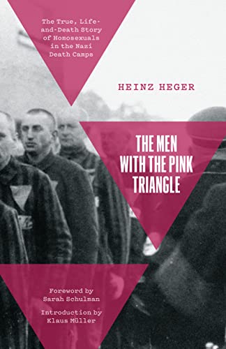 Stock image for The Men with the Pink Triangle : The True, Life-And-Death Story of Homosexuals in the Nazi Death Camps for sale by Better World Books