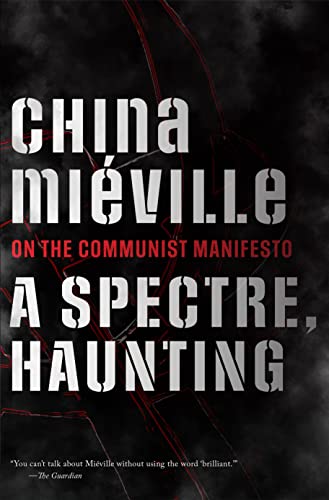 Stock image for A Spectre, Haunting: On the Communist Manifesto for sale by BooksRun