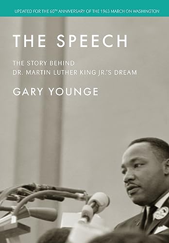 Beispielbild fr The Speech: The Story Behind Dr. Martin Luther King Jr.s Dream (Updated Edition) zum Verkauf von Big River Books