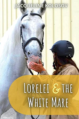 9781642611649: Lorelei and the White Mare