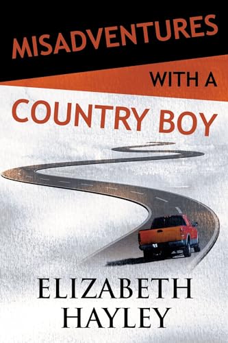Beispielbild fr Misadventures with a Country Boy : Misadventures Book 17) zum Verkauf von Better World Books