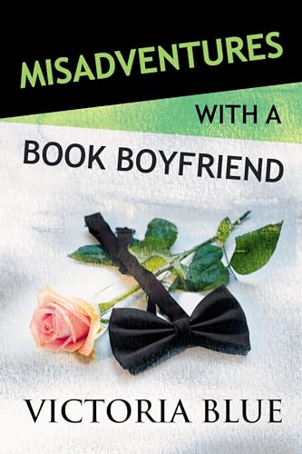 Beispielbild fr Misadventures with a Book Boyfriend (Misadventures Book 19) zum Verkauf von Better World Books