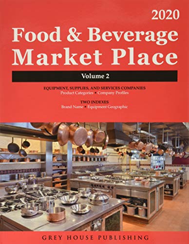 Beispielbild fr Food & Beverage Market Place, 2020: Suppliers,: Vol 2 zum Verkauf von Revaluation Books