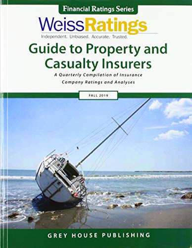 Imagen de archivo de Weiss Ratings' Guide to Property and Casualty Insurers Fall 2019: A Quarterly Compilation of Insurance Company Ratings and Analyses a la venta por Revaluation Books