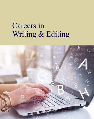 Imagen de archivo de Careers in Writing & Editing: Print Purchase Includes Free Online Access a la venta por Housing Works Online Bookstore