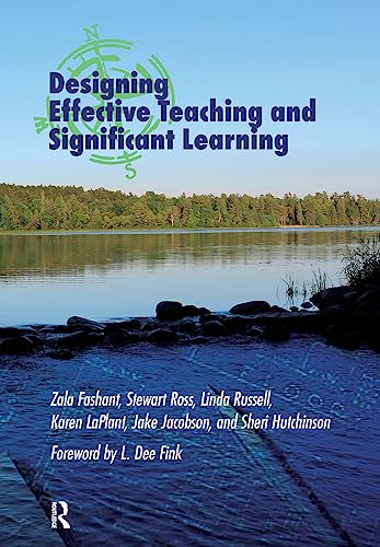 Beispielbild fr Designing Effective Teaching and Significant Learning zum Verkauf von Books From California