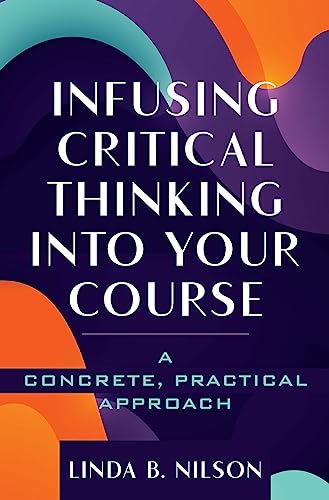 9781642671698: Infusing Critical Thinking Into Your Course: A Concrete, Practical Approach