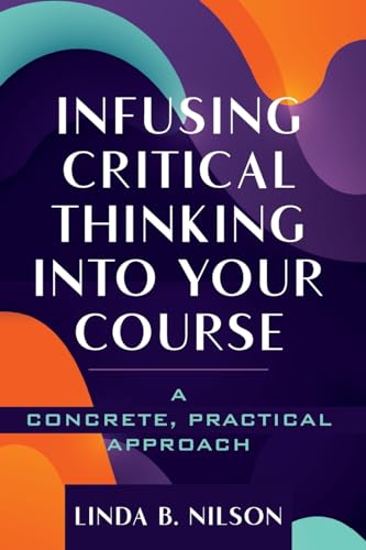 9781642671698: Infusing Critical Thinking Into Your Course