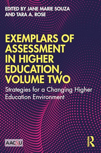 Beispielbild fr Exemplars of Assessment in Higher Education. Volume Two Strategies for a Changing Higher Education Environment zum Verkauf von Blackwell's