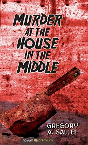 Beispielbild fr Murder at the House in the Middle zum Verkauf von ThriftBooks-Atlanta