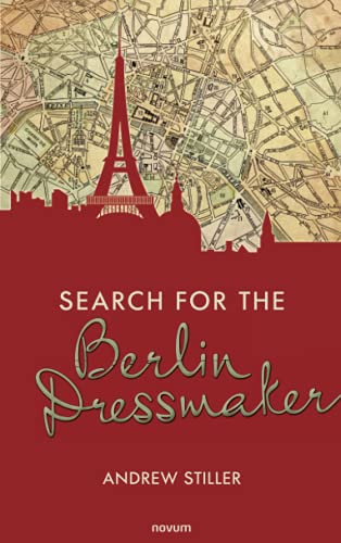 Imagen de archivo de Search for the Berlin Dressmaker a la venta por GF Books, Inc.