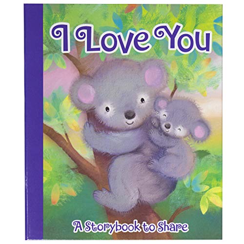 Beispielbild fr I Love You - A Storybook to Share zum Verkauf von Goodwill of Colorado