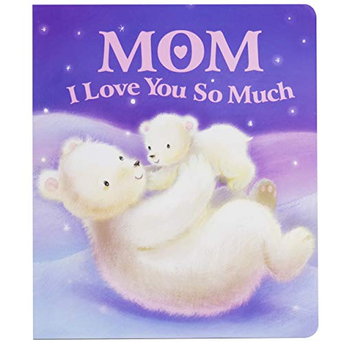 Beispielbild fr Mom I Love You So Much Board Book zum Verkauf von SecondSale