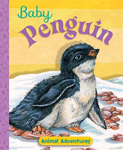 Beispielbild fr Baby Penguin Animal Adventures zum Verkauf von SecondSale