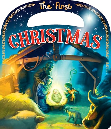 Stock image for The First Christmas - Board Book with Handle for sale by SecondSale