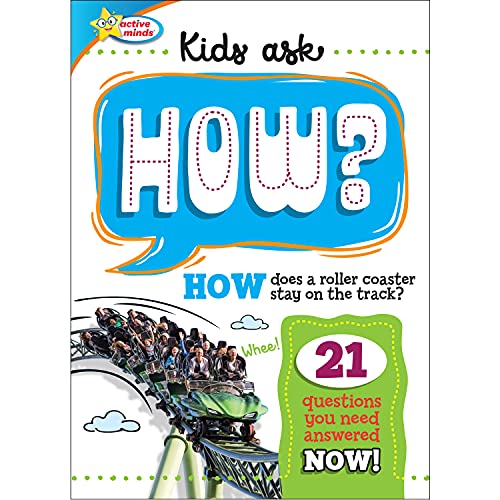Stock image for Active Minds - Kids Ask How? - How Does A Roller Coaster Stay On The Track? - 24 Questions You Need Answered NOW! for sale by Redux Books