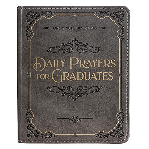 Imagen de archivo de Daily Prayers for Graduates One Minute Devotions, Gray Faux Leather Flexcover a la venta por Reliant Bookstore