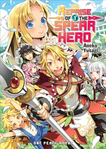 Stock image for The Reprise of the Spear Hero Volume 01 (The Reprise of the Spear Hero Series: Light Novel) for sale by Goodwill of Colorado