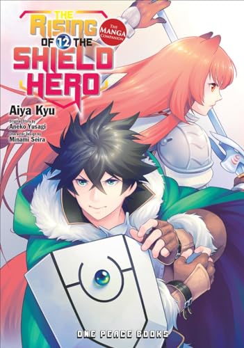 Stock image for The Rising of the Shield Hero Volume 12: The Manga Companion (The Rising of the Shield Hero Series: Manga Companion) for sale by GoodwillNI