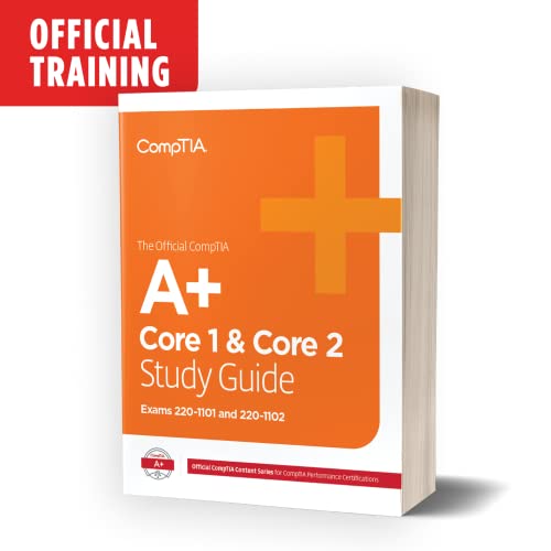 Stock image for The Official CompTIA A+ Core 1 and Core 2 Self-Paced Study Guide (220-1101 and 220-1102) for sale by BooksRun