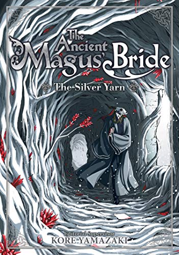 Stock image for The Ancient Magus' Bride: The Silver Yarn (Light Novel) (The Ancient Magus' Bride (Light Novel), 2) for sale by Bellwetherbooks