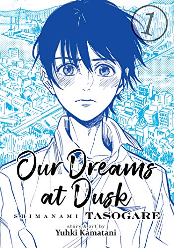 Beispielbild fr Our Dreams at Dusk: Shimanami Tasogare Vol. 1 zum Verkauf von BooksRun