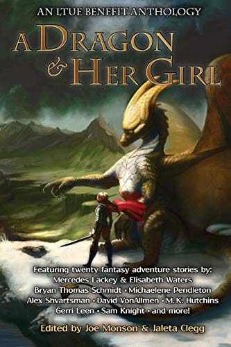 Stock image for A Dragon and Her Girl (LTUE Benefit Anthologies) for sale by Russell Books