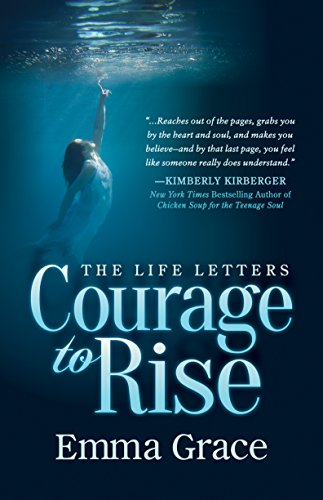Stock image for The Life Letters, Courage to Rise (The Life Letters, 1) for sale by Gulf Coast Books