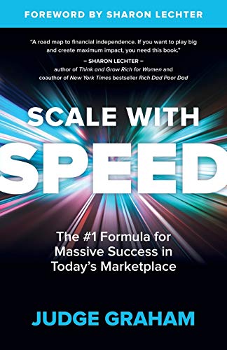 Stock image for Scale with Speed: The #1 Formula for Massive Success in Today's Marketplace for sale by Elizabeth Brown Books & Collectibles