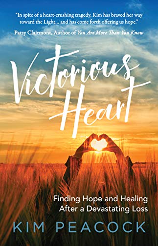 Stock image for Victorious Heart: Finding Hope and Healing After a Devastating Loss for sale by OceanwaveBooks